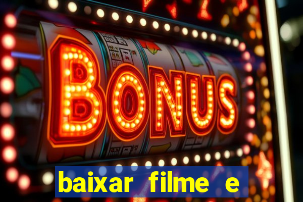 baixar filme e series mp4